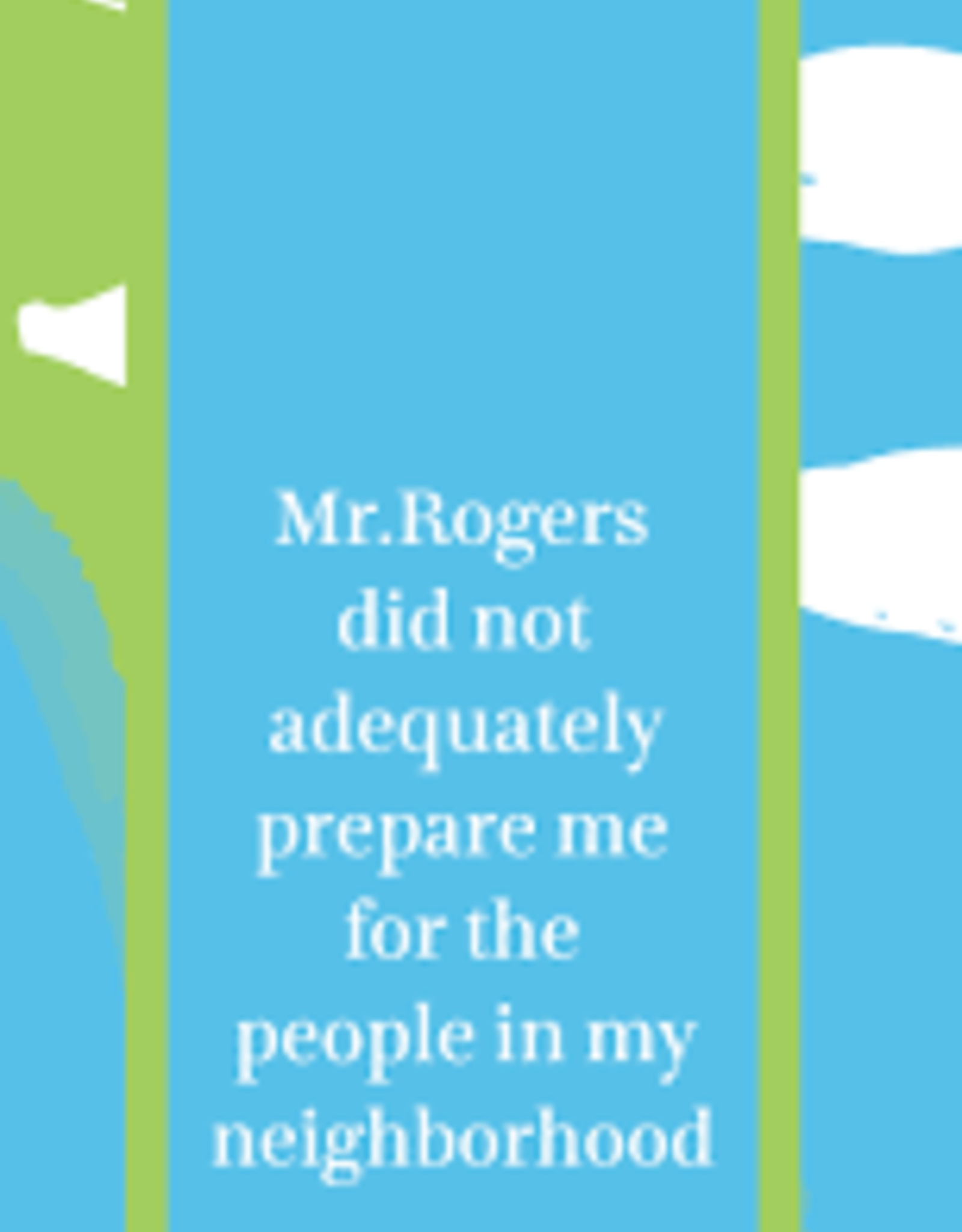 Kitchen Drinks On Me - Mr. Rogers Did Not Dish Towel