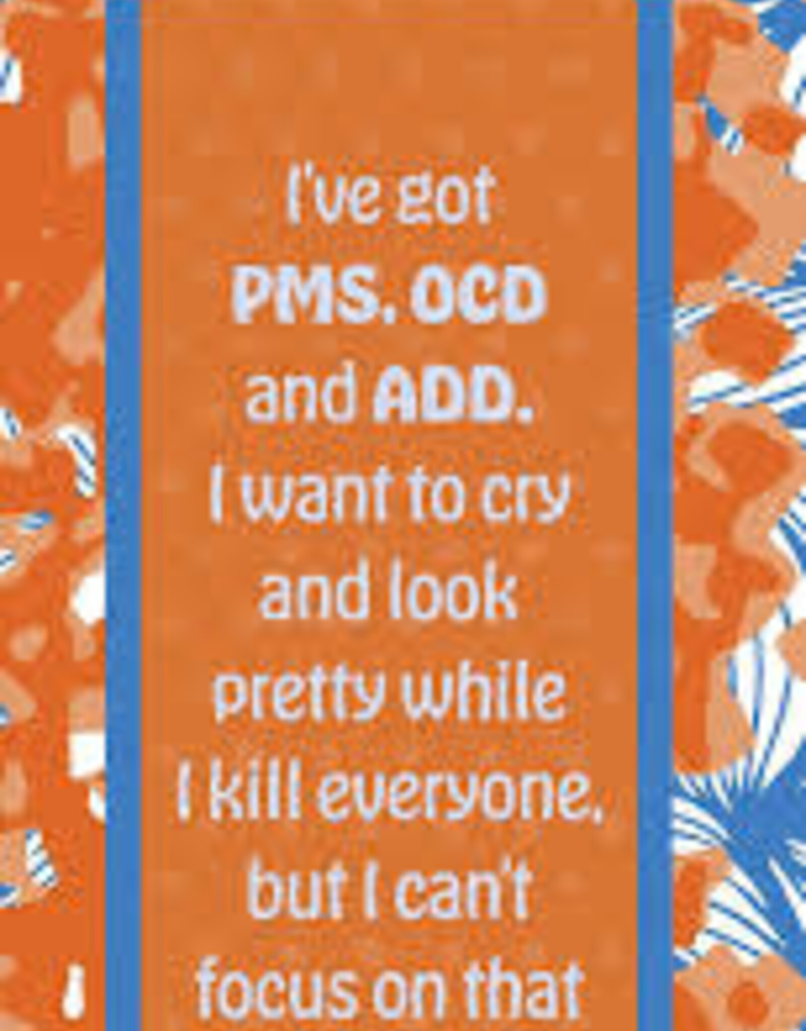 Kitchen Drinks On Me - PMS, OCD and ADD Dish Towel