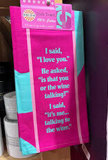 Kitchen Drinks On Me - Talking Wine Dish Towel