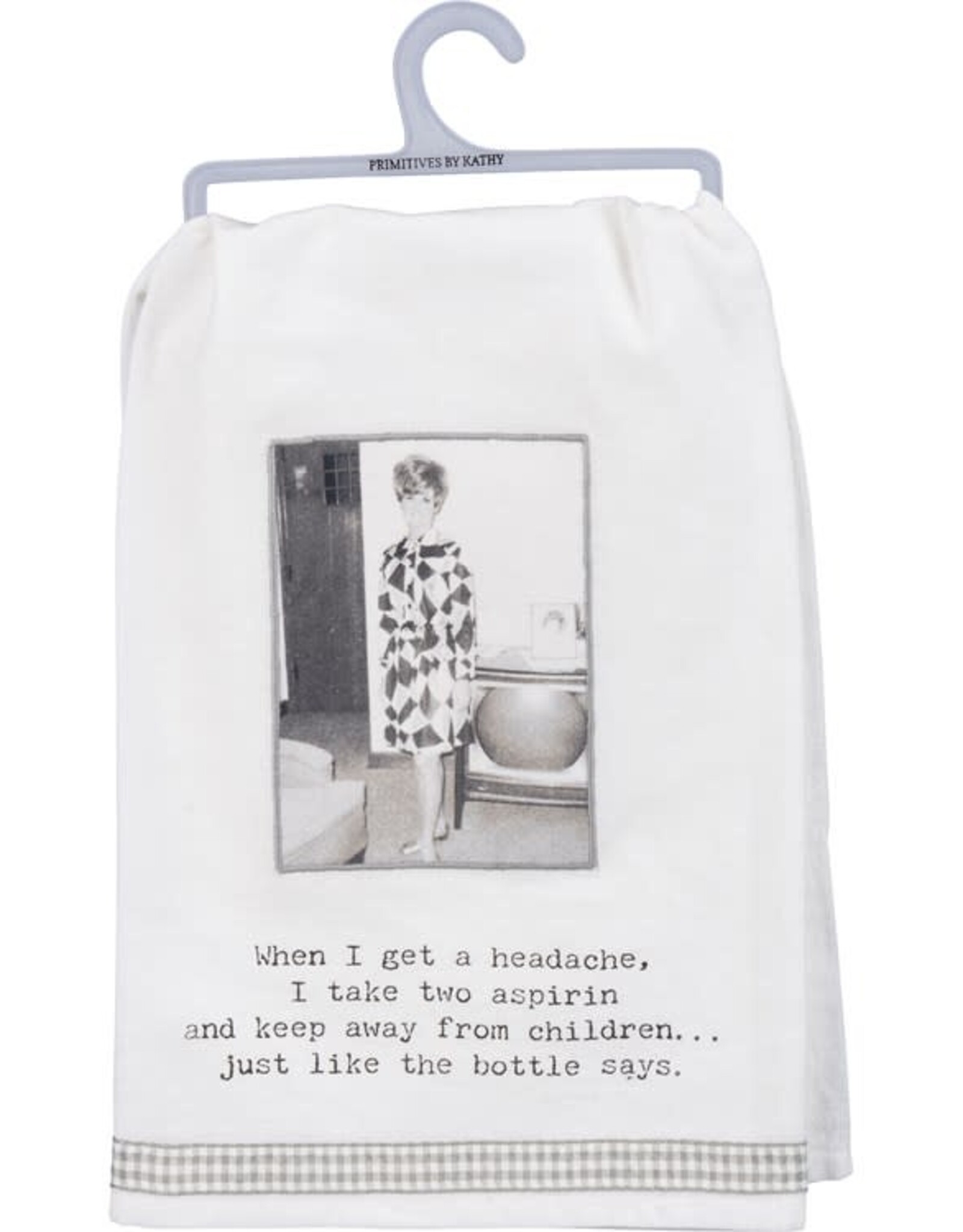 Kitchen Primitives by Kathy - Trash Talk - When I Get A Headache Kitchen Towel