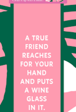Kitchen Drinks On Me - True Friend Dish Towel