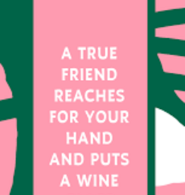 Kitchen Drinks On Me - True Friend Dish Towel