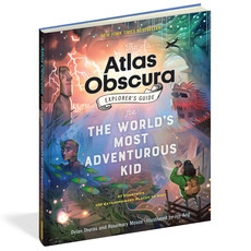 WFL- The Atlas Obscura Explorer’s Guide for the World’s Most Adventurous Kid
