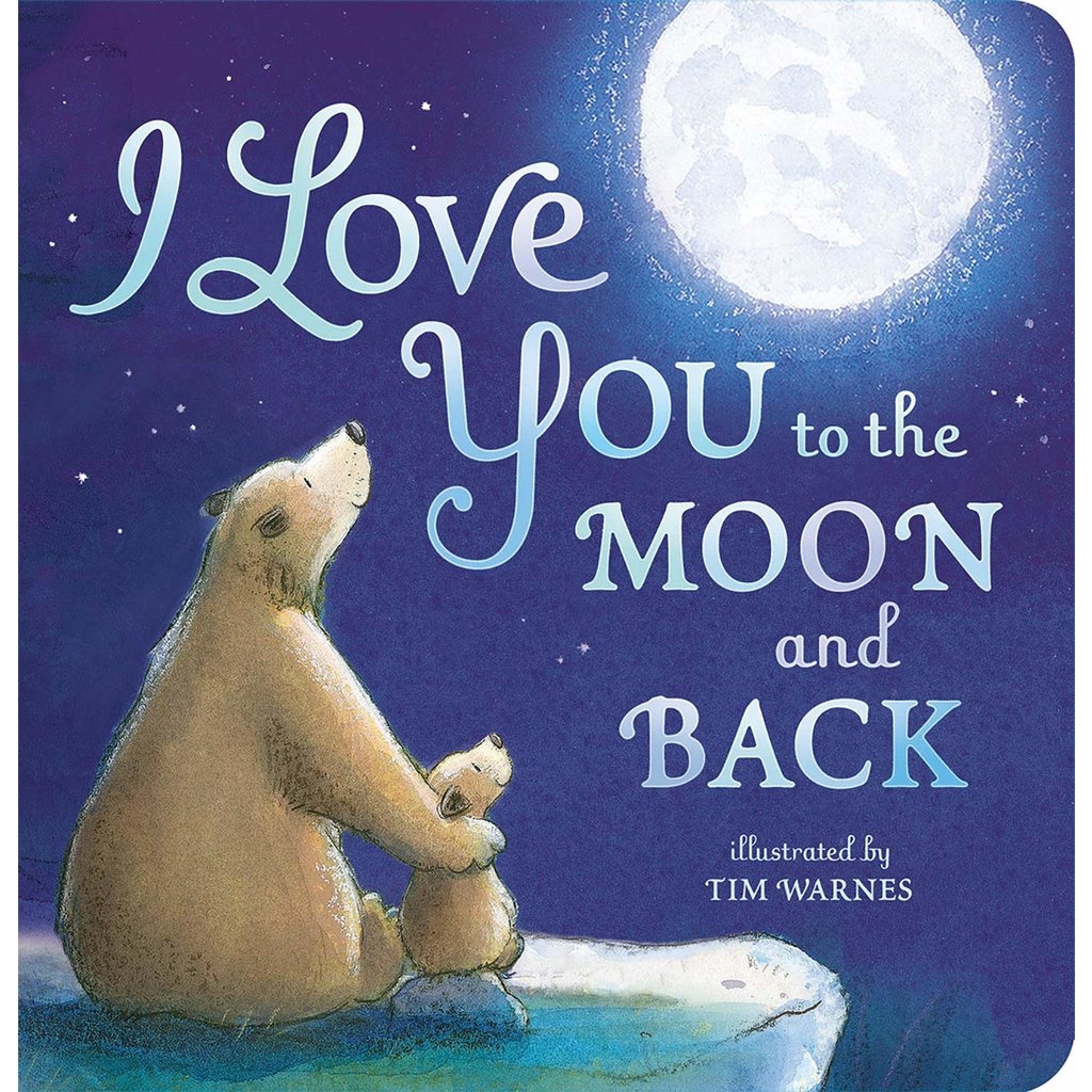 To the moon and back. I Love you to the Moon and back книга. Love to the Moon and back. Дщму нщг ещ еру ьщщт фтв ифсл. I Love you to the Moon.