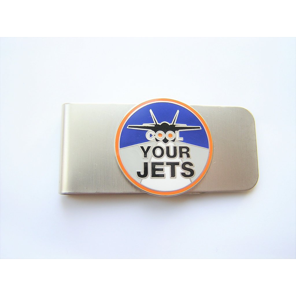 MONEY CLIP  COOL YOUR JETS
