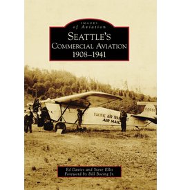 Seattle's Commercial Aviation: 1908-1941