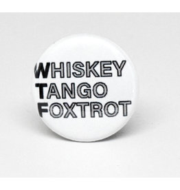 SKB1NS- Pinback Button Whiskey Tango Foxtrot