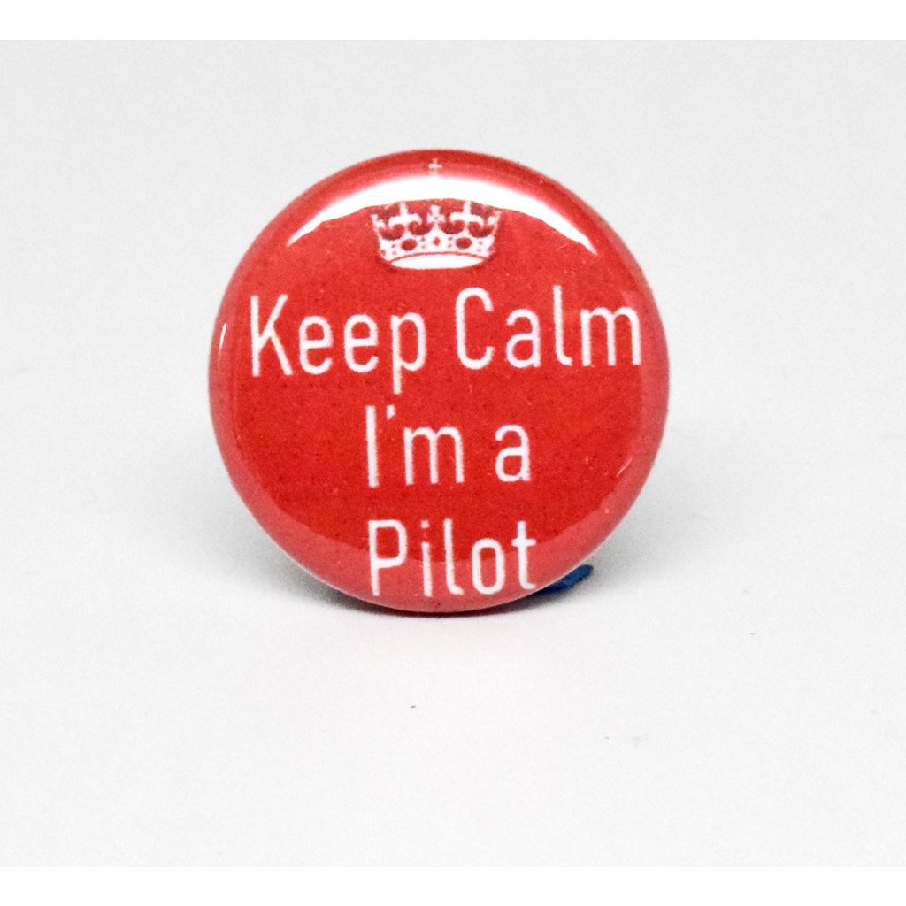 SKB1NS- Pinback Button Keep Calm I'm a Pilot