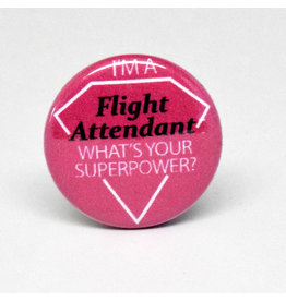 SKB1NS- Pinback Button Flight Attendant Super Power