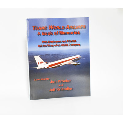 WH1BWP Trans World Airlines a TWA Book of Memories