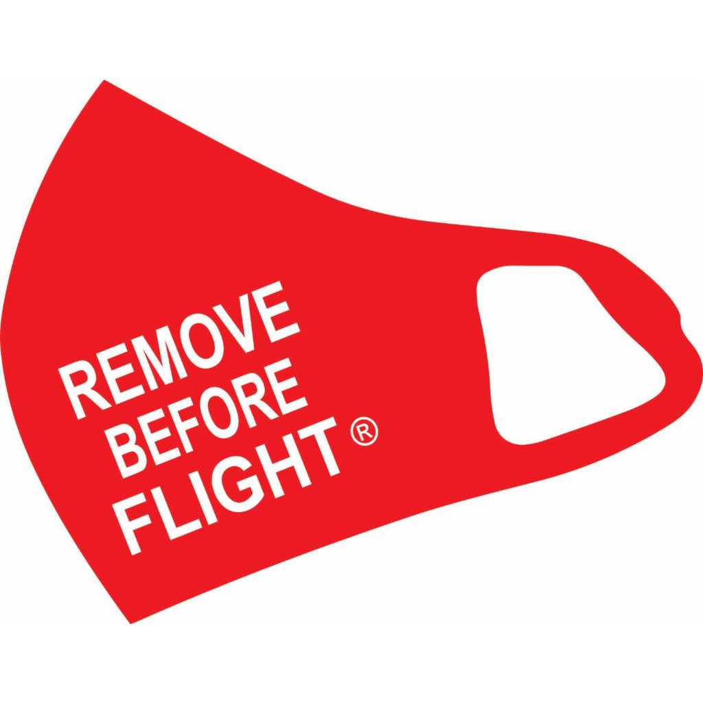 Remove Before flight Face Mask^-DNR