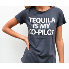 WHLS- TEQUILA is my Co-Pilot Womens T-shirt