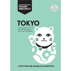 Tokyo Pocket Precincts Travel Guide