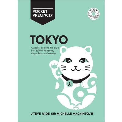 Tokyo Pocket Precincts Travel Guide