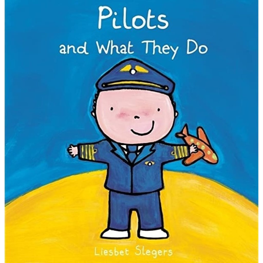 Pilots and What They Do