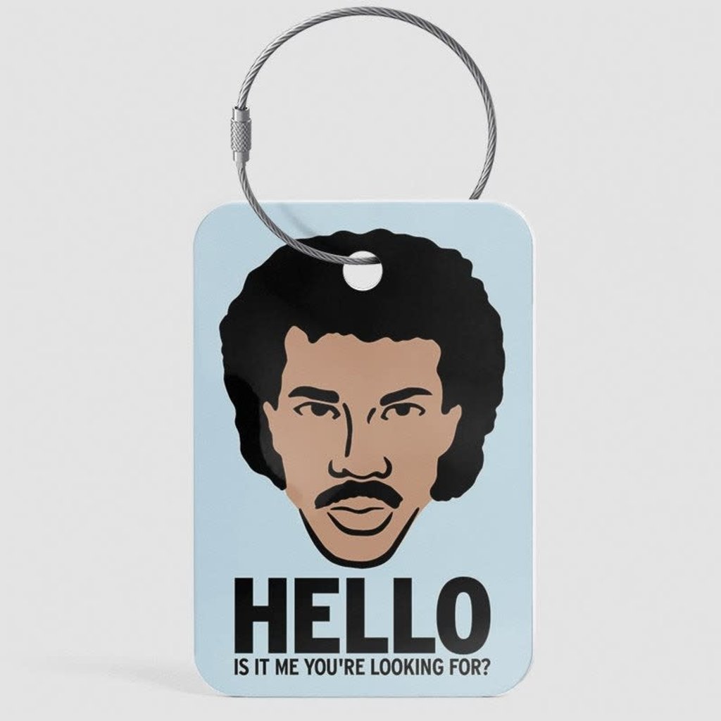 WHAT-2 Lionel Ritchie "Hello" Luggage Tag