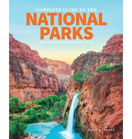 The Complete Guide to the National Parks