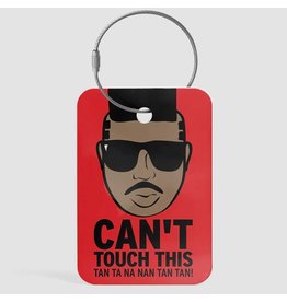 WHAT-2 CAN'T TOUCH THIS Luggage Tag