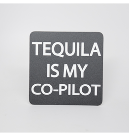 WHLS- Tequila Is My Co-Pilot Sticker