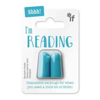 IF- Ear Plugs Shhh! I'm Reading