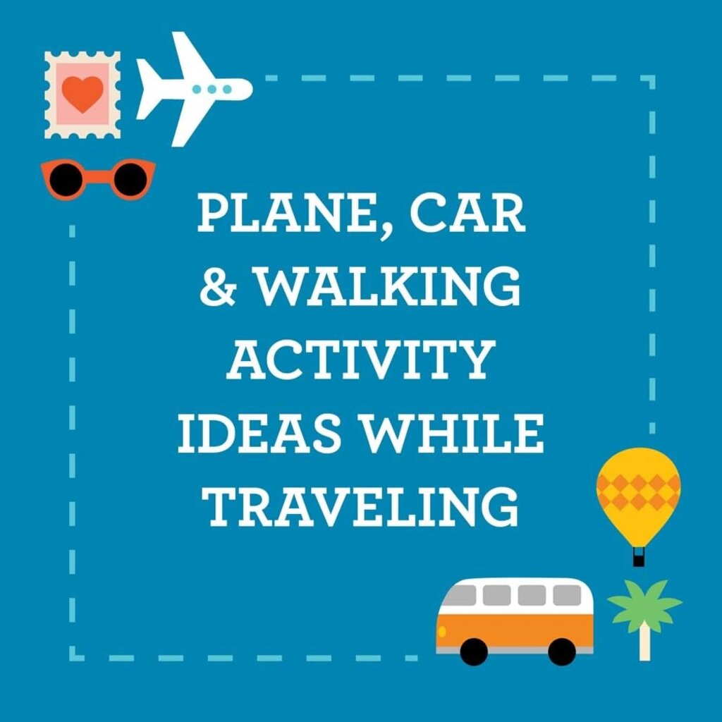 Busy Ideas for Bored Kids: Travel Edition