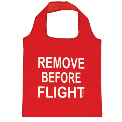 Remove Before Flight Reusable Tote Bag