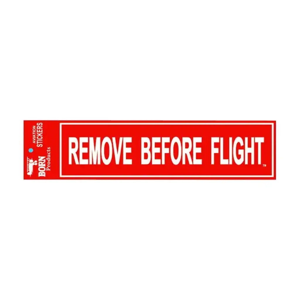 Remove Before Flight Bumper Sticker