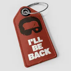 WHAT-2 Arnold 'I'll Be Back' Luggage Tag