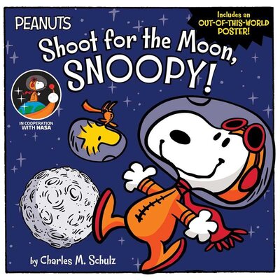Shoot for the Moon, Snoopy! Kids Book