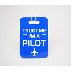Trust Me I'm a Pilot Luggage Tag
