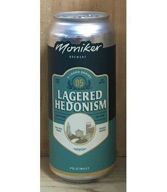 Moniker Lagered Hedonism 05 Polotmavy 16oz can 4pk