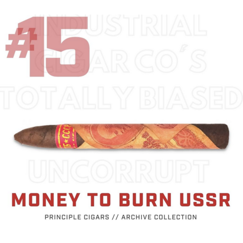 Principle Cigars Principle Money To Burn USSR Maduro bx10 Principle Cigars Principle Money To Burn USSR Maduro bx10