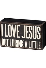 Drink a little box sign 37152