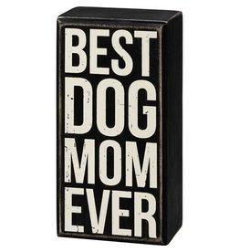 Box Sign - Best Dog Mom 107478