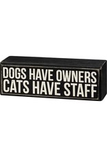 Box Sign - Cats Have Staff 107638