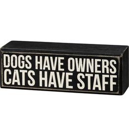 Box Sign - Cats Have Staff 107638