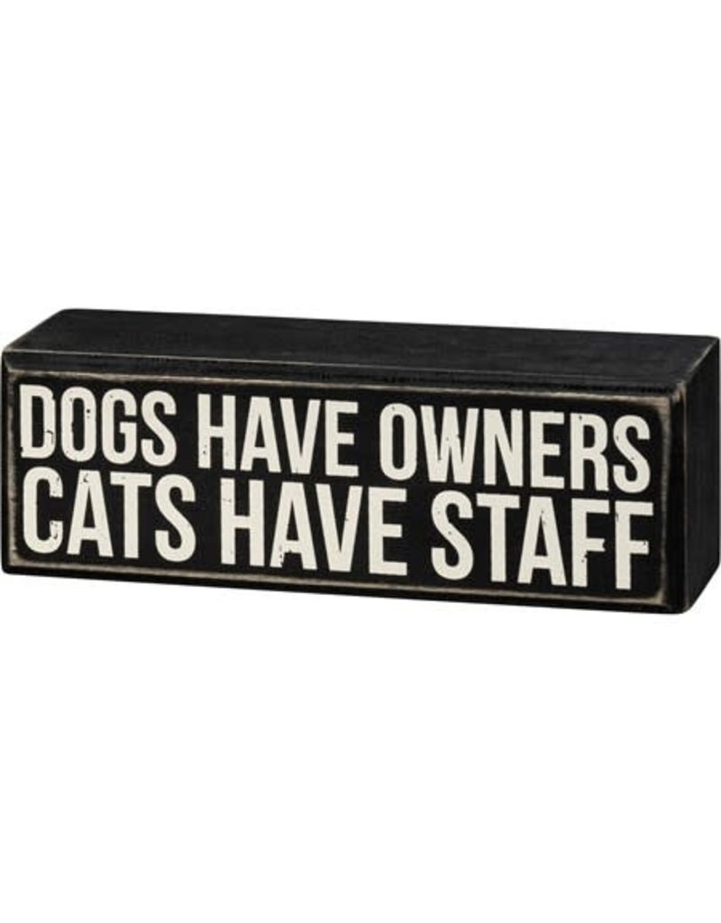 Box Sign - Cats Have Staff 107638