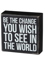 Box Sign - Be The Change 105375