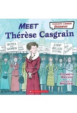 Scholastic Canada Meet Thérèse Casgrain