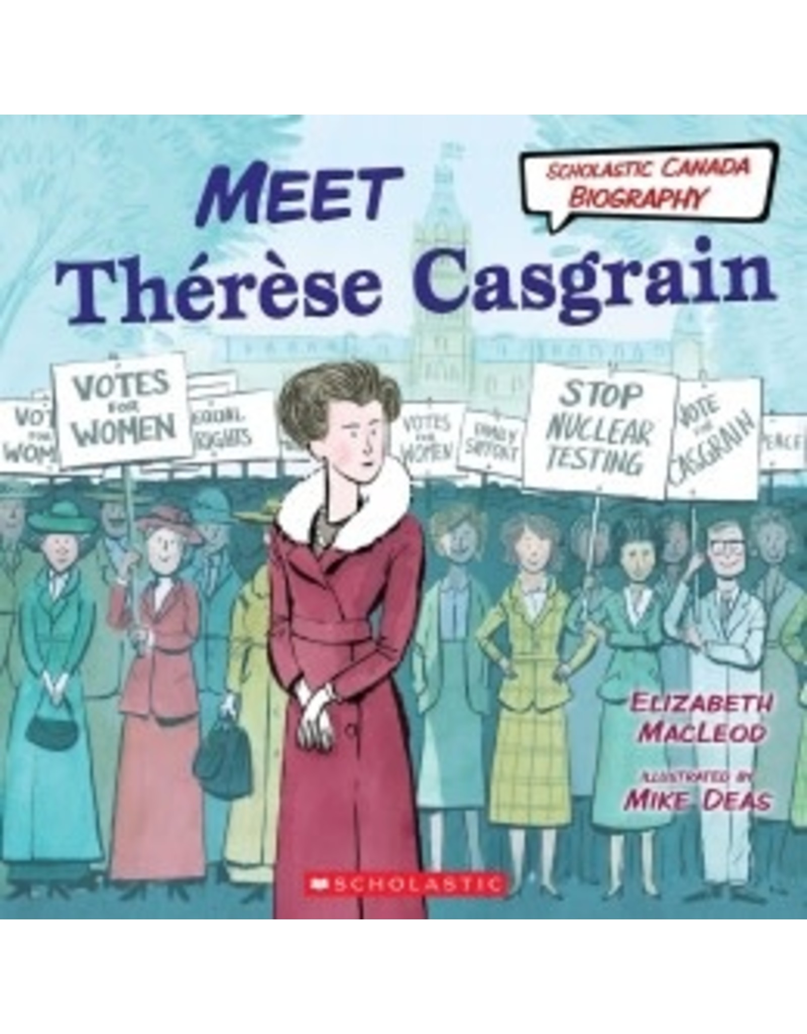 Scholastic Canada Meet Thérèse Casgrain