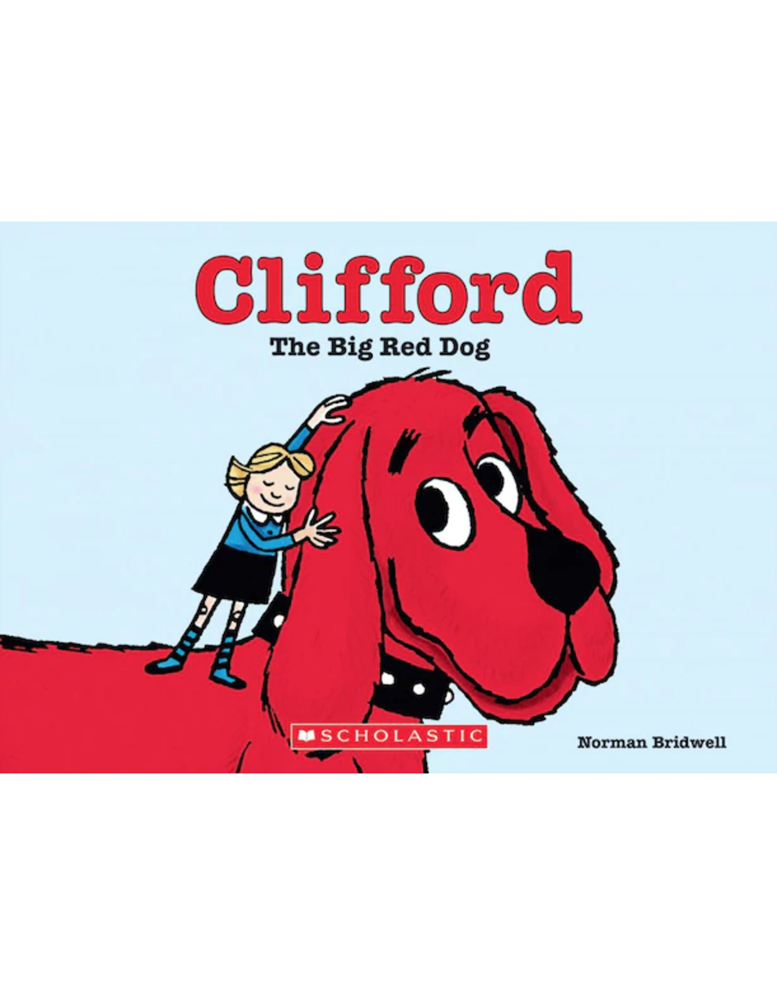 Scholastic Canada Clifford the Big Red Dog (BB)
