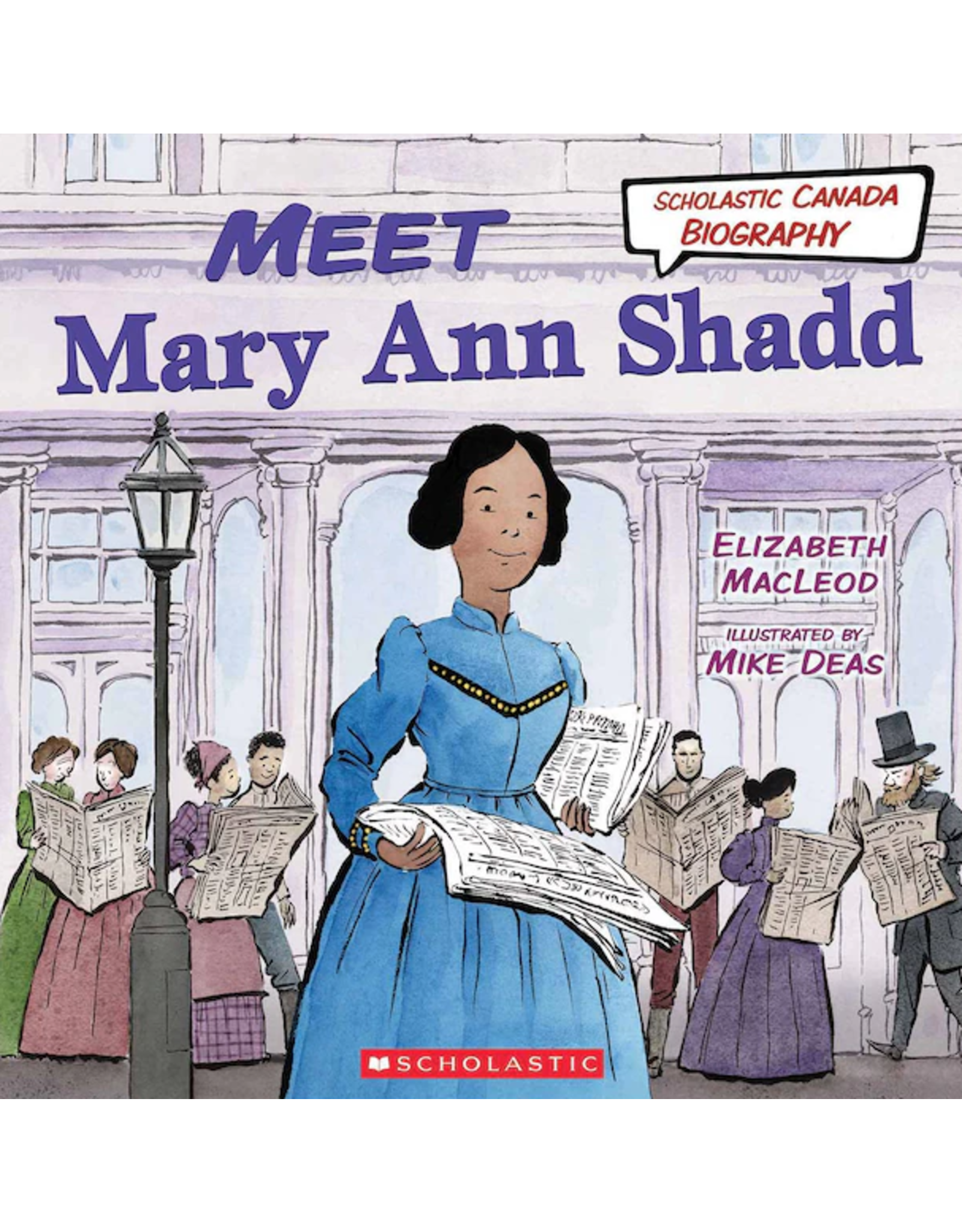 Scholastic Meet Mary Ann Shadd (POB)