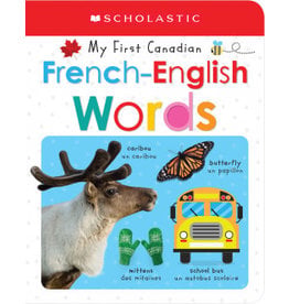 Scholastic My First Canadian French-English Words