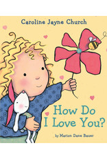 Scholastic How Do I Love You?