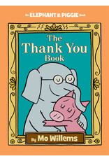 Penguin Random House Thank You Book The-An Elephant and Piggie Book