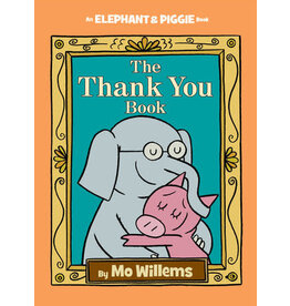 Penguin Random House Thank You Book The-An Elephant and Piggie Book