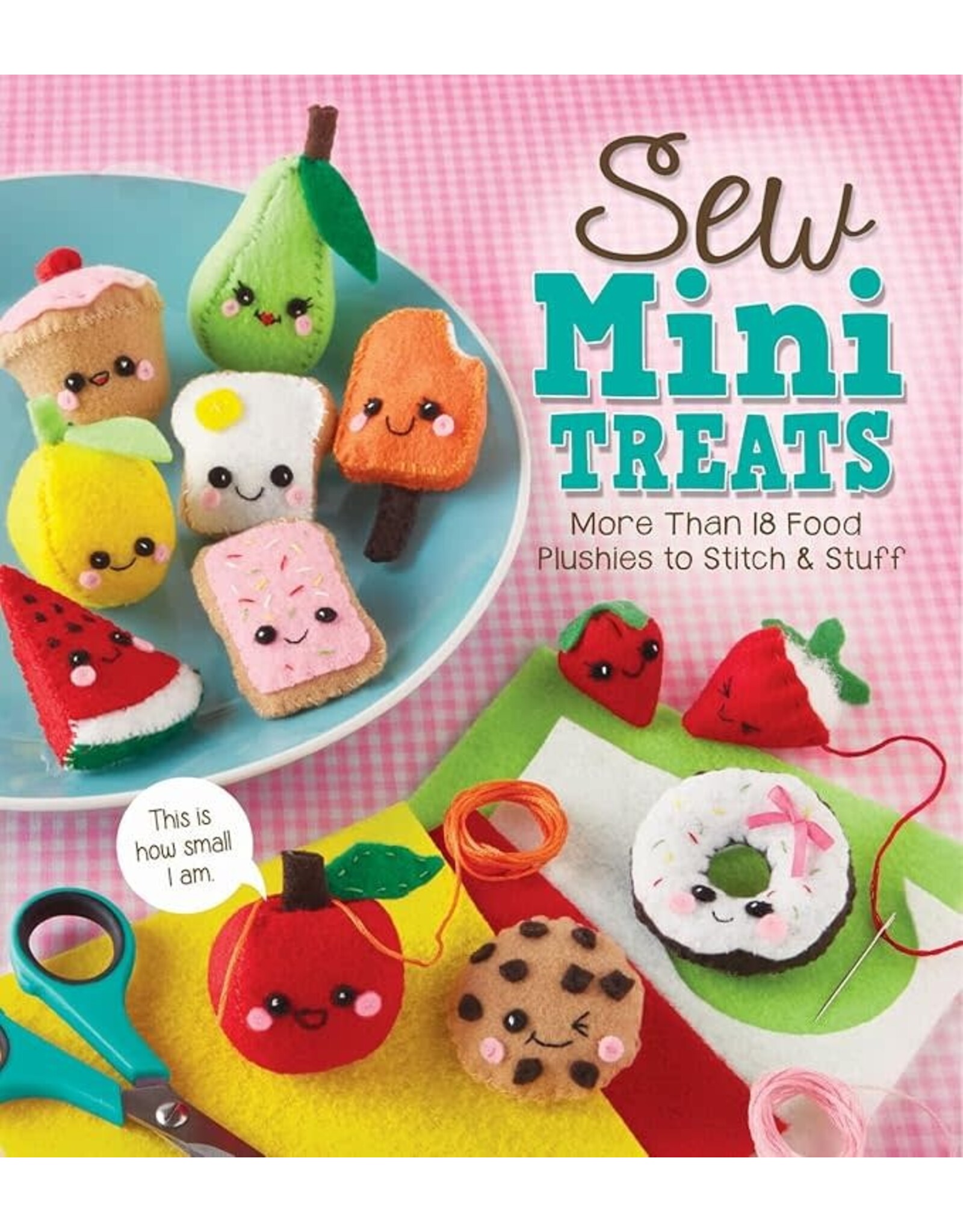 Klutz Klutz: Sew Mini Treats