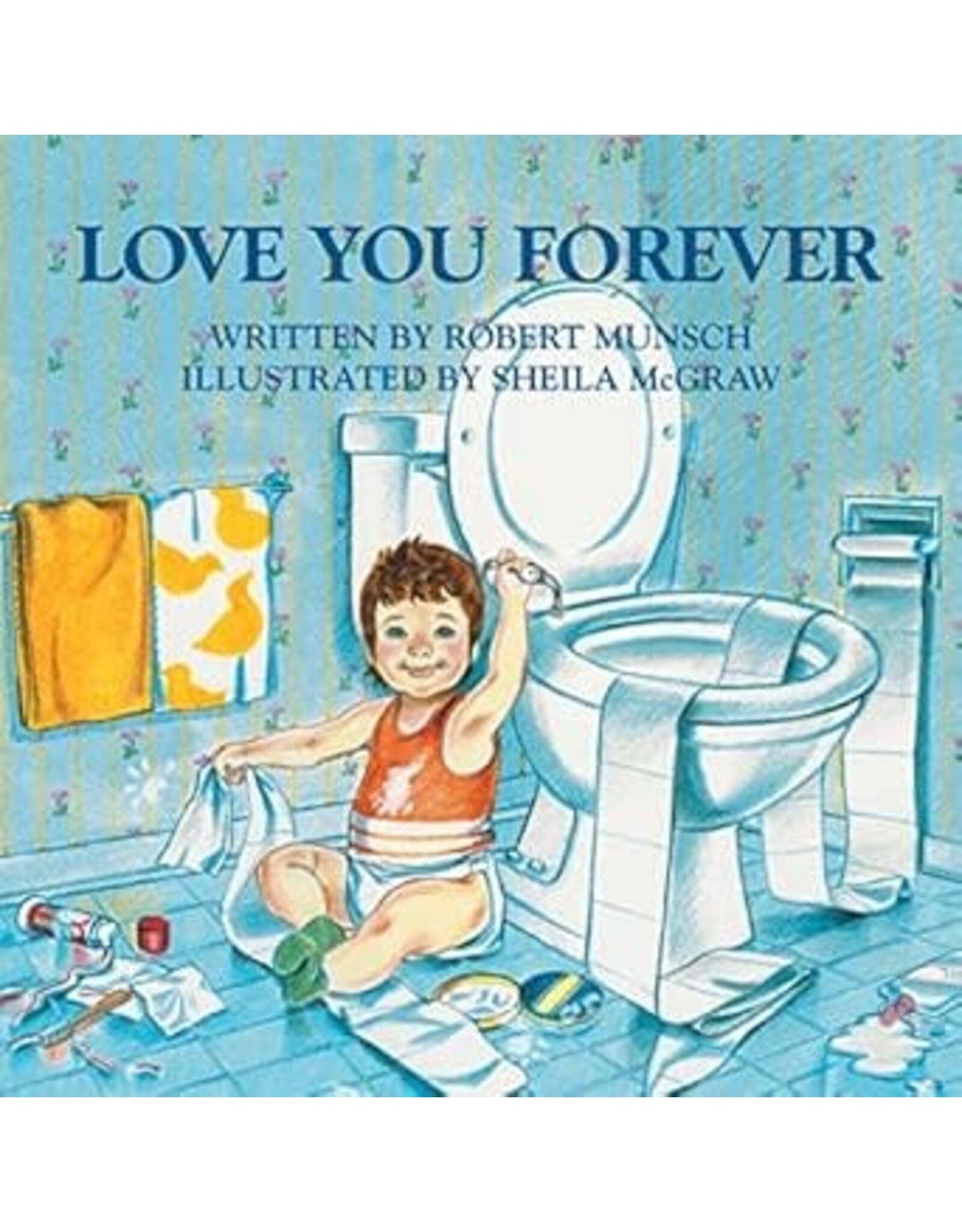 Raincoast Books Love You Forever