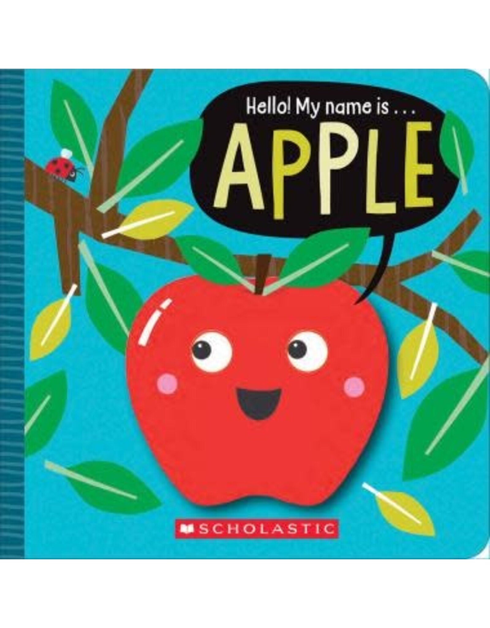 Scholastic Hello! My Name Is... Apple