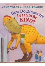 Scholastic How Do Dinosaurs Learn to Be Kind?